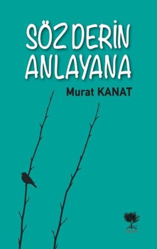 Söz Derin Anlayana | Kitap Ambarı