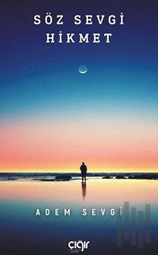 Söz Sevgi Hikmet | Kitap Ambarı