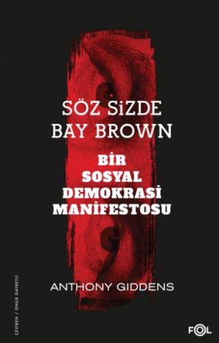 Söz Sizde Bay Brown –Bir Sosyal Demokrasi Manifestosu | Kitap Ambarı