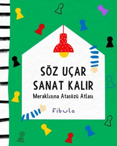 Söz Uçar Sanat Kalır - Meraklısına Atasözü Atlası (Ciltli) | Kitap Amb