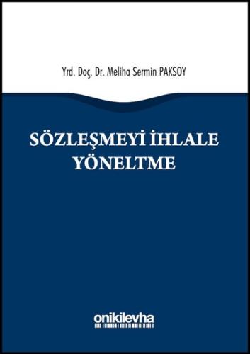 Sözleşmeyi İhlale Yöneltme (Ciltli)