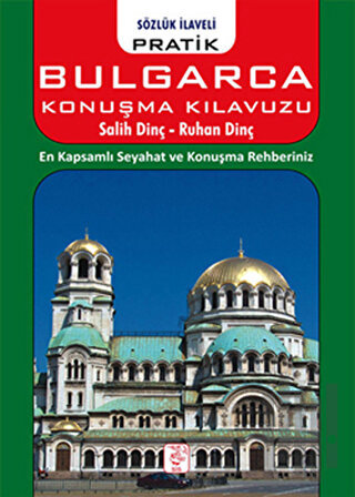Sözlük İlaveli Pratik Bulgarca Konuşma Kılavuzu | Kitap Ambarı
