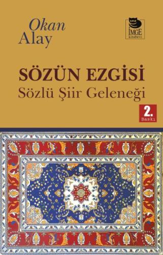 Sözün Ezgisi - Sözlü Şiir Geleneği | Kitap Ambarı