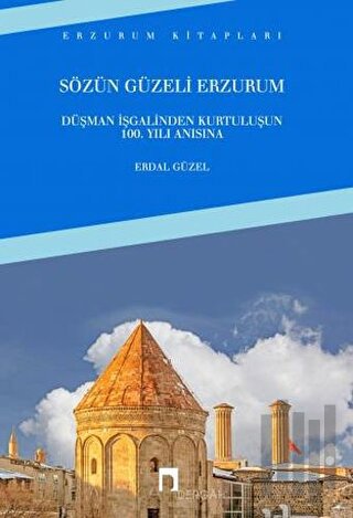 Sözün Güzeli Erzurum | Kitap Ambarı