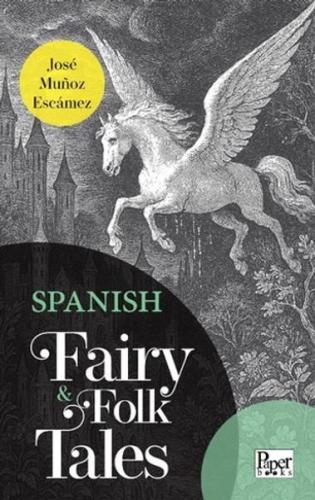 Spanish Fairy & Folk Tales