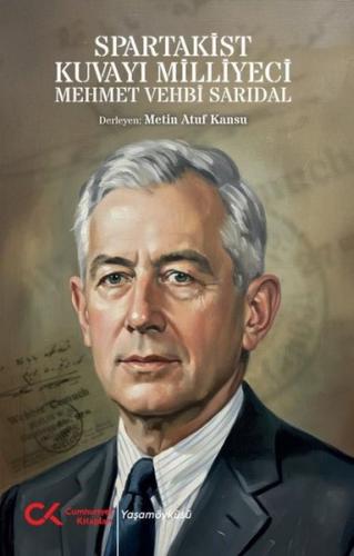 Spartakist Kuvayı Milliyeci Mehmet Vehbi Sarıdal | Kitap Ambarı