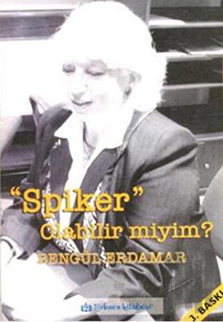 Spiker Olabilir miyim?