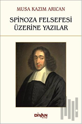 Spinoza Felsefesi Üzerine Yazılar | Kitap Ambarı