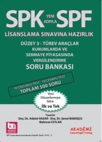 SPK Düzey 3-Türev Araçlar Kurumlarda ve Sermaye Piyasasında Vergilendirme Soru Bankası