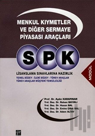 SPK Lisanslama Sınavlarına Hazırlık - Menkul Kıymetler ve Diğer Sermaye Piyasası Araçları