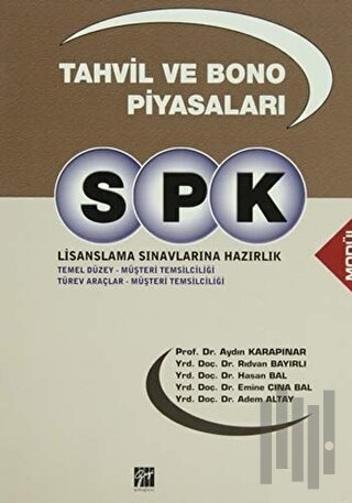 SPK Lisanslama Sınavlarına Hazırlık - Tahvil ve Bono Piyasaları