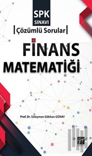SPK Sınavı Finans Matematiği Çözümlü Sorular | Kitap Ambarı