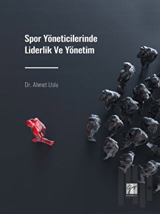 Spor Yöneticilerinde Liderlik ve Yönetim