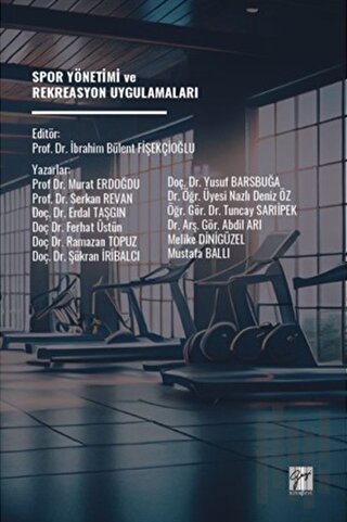 Spor Yönetimi ve Rekreasyon Uygulamaları