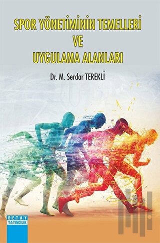 Spor Yönetiminin Temelleri ve Uygulama Alanları