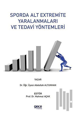 Sporda Alt Extremite Yaralanmaları ve Tedavi Yöntemleri