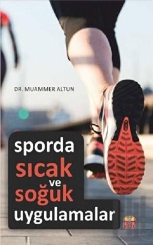 Sporda Sıcak ve Soğuk Uygulamalar
