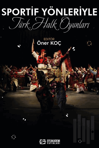 Sportif Yönleriyle Türk Halk Oyunları