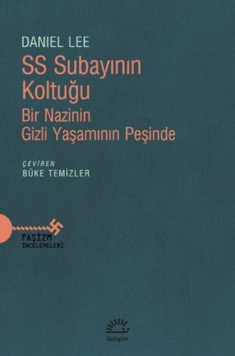SS Subayının Koltuğu - Bir Nazinin Gizli Yaşamının Peşinde