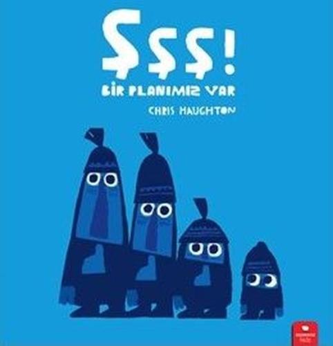 Şşş! Bir Planımız Var