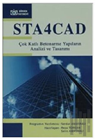 STA4CAD Çok Katlı Betonarme Yapıların Analizi ve Tasarımı (Ciltli)