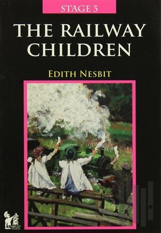 Stage 3 - The Railway Children | Kitap Ambarı