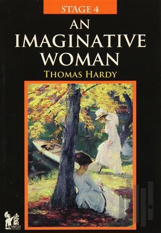 Stage 4 - An Imaginative Woman | Kitap Ambarı