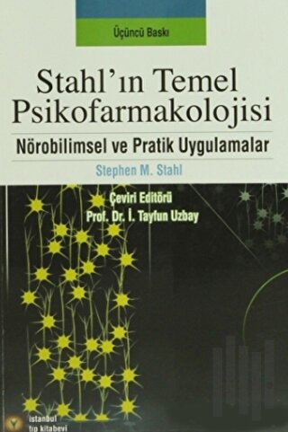 Stahl’ın Temel Psikofarmakolojisi
