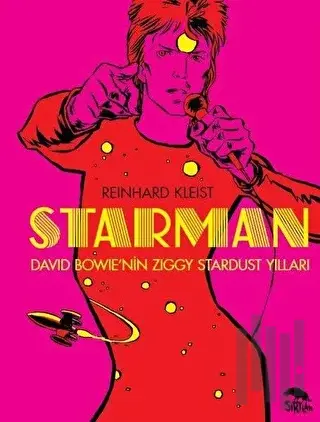 Starman: David Bowie'nin Ziggy Stardust Yılları (Ciltli) | Kitap Ambar