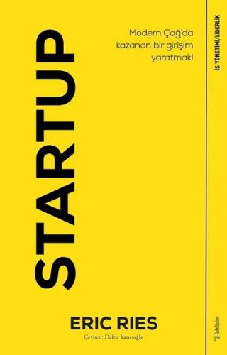 Startup-Modern Çağ'da Kazanan Bir Girişim Yaratmak!