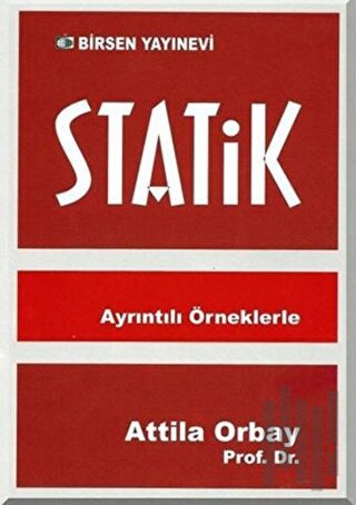 Statik - Ayrıntılı Örneklerle