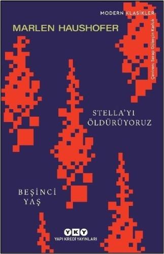 Stella'yı Öldürüyoruz - Beşinci Yaş | Kitap Ambarı