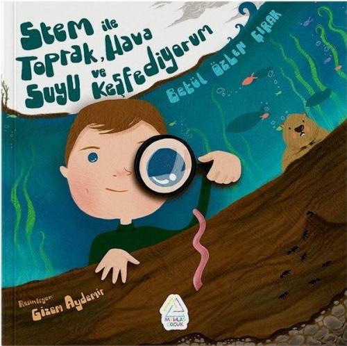 Stem İle Toprak Hava ve Suyu Keşfediyorum