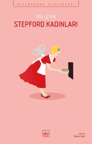 Stepford Kadınları - Bilimkurgu Klasikleri | Kitap Ambarı