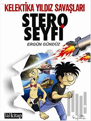 Stero Seyfi 2 - Kelektika Yıldız Savaşları | Kitap Ambarı