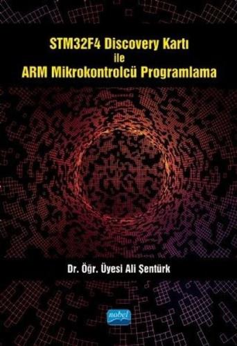 STM32F4 Discovery Kartı ile ARM Mikrokontrolcü Programlama