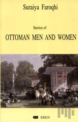 Stories of Ottoman Men and Women | Kitap Ambarı
