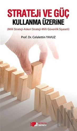 Strateji ve Güç Kullanma Üzerine | Kitap Ambarı