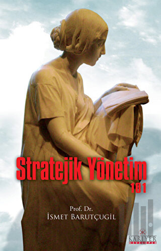 Stratejik Yönetim 101 | Kitap Ambarı