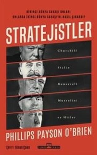 Stratejistler: Churchill Stalin Roosevelt Mussolini ve Hitler