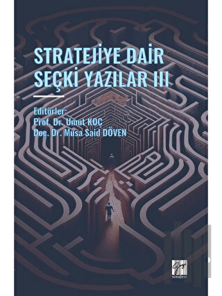 Stratejiye Dair Seçki Yazilar III | Kitap Ambarı
