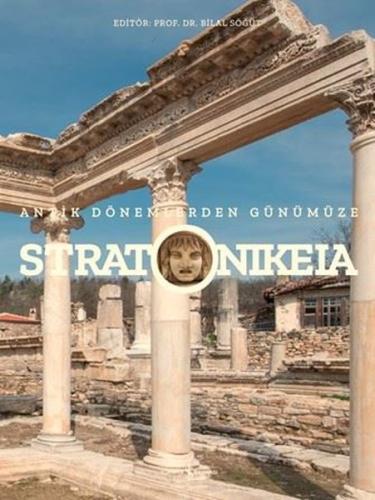 Stratonikeia – Antik Dönemlerden Günümüze | Kitap Ambarı
