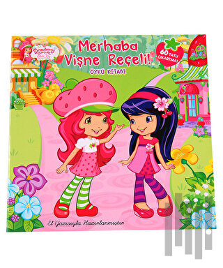 Strawberry Shortcake Çilek Kız Merhaba Vişne Reçeli! (El Yazılı)