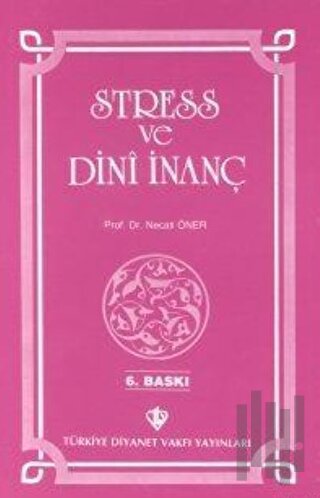 Stres ve Dini İnanç | Kitap Ambarı