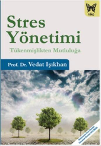 Stres Yönetimi-Tükenmişlikten Mutluluğa