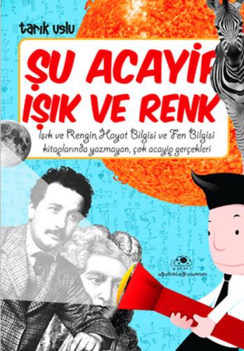 Şu Acayip Işık ve Renk | Kitap Ambarı