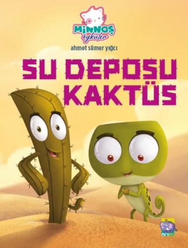 Su Deposu Kaktüs - Minnoş Öyküler