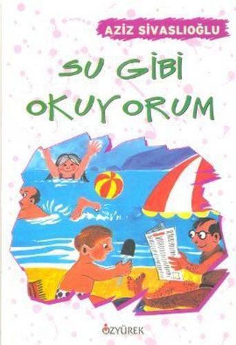 Su Gibi Okuyorum | Kitap Ambarı