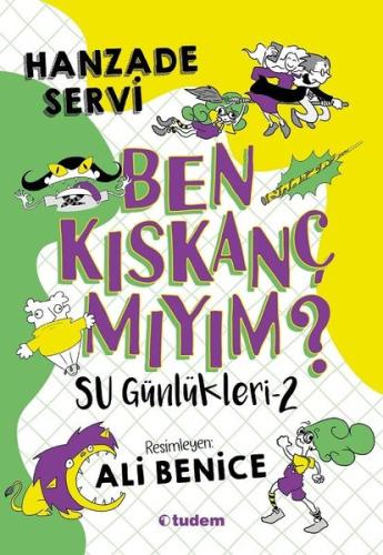 Su Günlükleri 2 - Ben Kıskanç mıyım? (Ciltli)