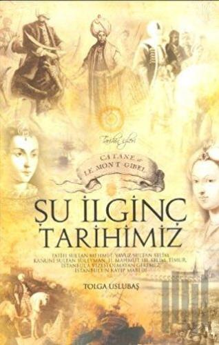 Şu İlginç Tarihimiz